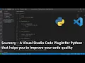 Sourcery - A IDE Plugin for Python to improve your code quality