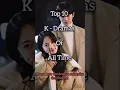 Download Lagu Top 10 kdrama must watch ❤️😍 #kdrama #koreandrama #viral #korean #shortsfeed