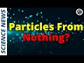 Download Lagu Is a Vacuum Really Made of Particles? These Physicists Say they can test it