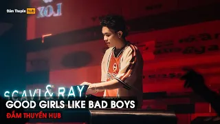 Nonstop Good Girls Like Bad Boys 2025 Set Nhạc Vinahouse Hot TikTok 2025 Cục Căng 