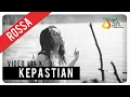 Download Lagu Rossa - Kepastian (OST ILY FROM 38.000 FT) | Video Lirik