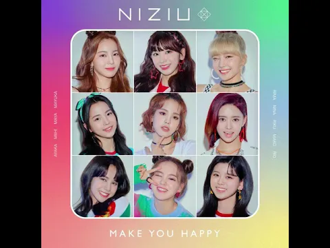 Download MP3 NiziU - Make You Happy (Audio Mp3)