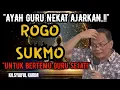 Lagu Ayah guru nekat ajarkan Rogo Sukmo untuk bertemu guru sejati 💥KH syaiful karim #tauhid #shorts 