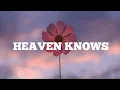 Heaven Knows (This Angel Has Flown) | Orange and Lemons | Female version  (Lyrics)