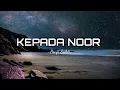 Lagu Panji Sakti - Kepada Noor (Lirik Lagu)