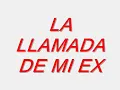 La llamada de Mi Ex - Chiquito team band
