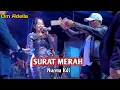 Surat Merah - Nurma Kdi - The Real Dangdut Koplo Om Adella