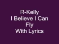 Download Lagu R Kelly I Believe I Can Fly Lyrics
