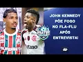 Lagu CLIMA ESQUENTA ANTES DO FLA-FLU APÓS DECLARAÇÃO DE JOHN KENNEDY; HOJE TEM SELEÇÃO! | BATE-PRONTO