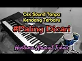 Download Lagu Ceksound (Tanpa Kendang) terbaru paling dicari - Hartamu Amanat Tuhan