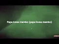 Perry Como - Papa Loves Mambo 🎶 (Lyrics)