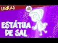 Download Lagu Estátua de Sal - 3Palavrinhas - Libras Volume 4