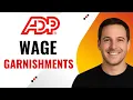 How to Process Wage Garnishments in ADP Easily Step-by-Step