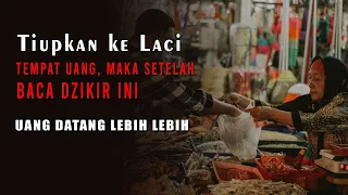 Tiupkan ke Laci Tempat Uang Maka setelah Baca Dzikir Ini, Uang Datang Lebih Lebih