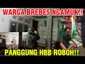 Download Lagu WARGA BREBES NGAMUK‼️BUAH AROGANSI MAU MENANG SENDIRI‼️MODYAR KAUM DOBOLOWI ‼️