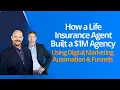 How a Life Insurance Agent Built a 1M Agency with Marketing Automation Funnels Brian Greenberg
