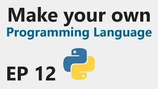 Make YOUR OWN Programming Language - EP 12