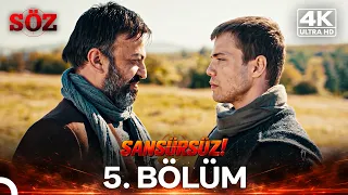Söz 5. Bölüm | 4K SANSÜRSÜZ