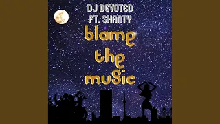 blame the music original mix 