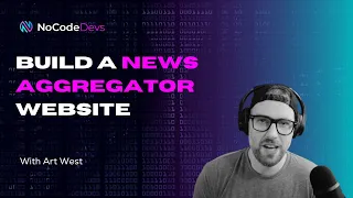 How to Build News Aggregator Website in Under 1 Hour No Code