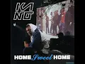 Kano - Home Sweet Home