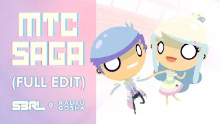 MTC Saga - S3RL \u0026 Radio Gosha