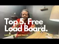 Top 5 Free Load Board For Cargo Vans Pickup trucks and Box Trucks