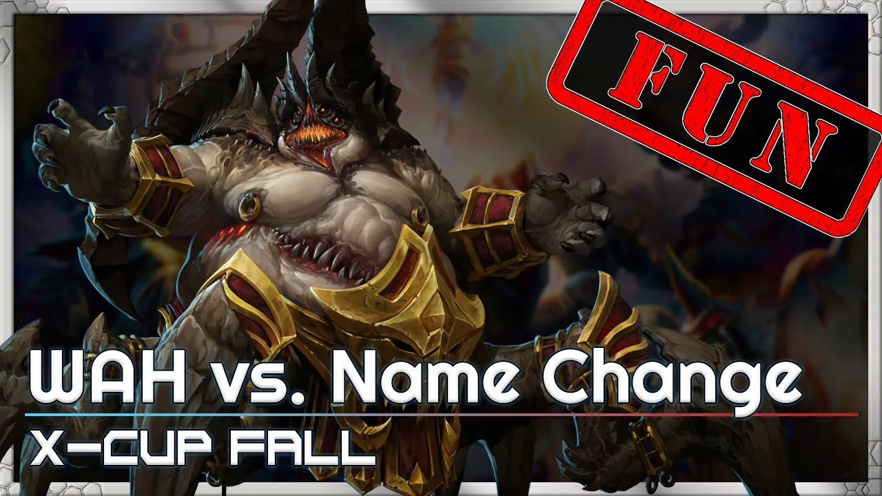 WAH vs. NameChange - X-Cup Fall Q2 - Heroes of the Storm Tournament