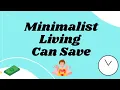 minutes satisfying podcast How Minimalist Living Can Save You Thousands Annually