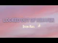 Download Lagu Locked Out of Heaven - Bruno Mars (Lyrics)