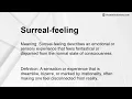 Surreal-feeling Meaning