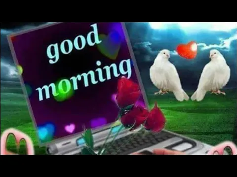 Download MP3 AMAZING GOOD MORNING video