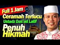Full 1 Jam | TERBARU..Ceramah Ustadz Das'at Latif Terlucu, Penuh Hikmah | 15 Agustus 2022