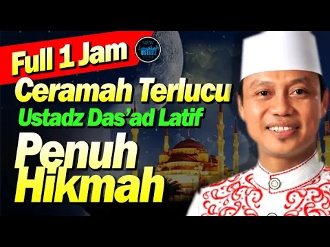 Download MP3 Full 1 Jam | TERBARU..Ceramah Ustadz Das'at Latif Terlucu, Penuh Hikmah | 15 Agustus 2022