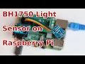 Measuring Light with Python Linux BH1750 Ambient Light Sensor and Raspberry Pi