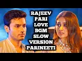 Download Lagu Rajeev-Pari Love BGM | Slow Version (Parineeti) Ep 869