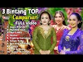 Download Lagu 3 Bintang Top CAMPURSARI '' FULL VIDEO @dasastudio#dasastudio