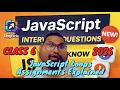 JavaScript Loops Assignments Explained for while do while CLASS 6