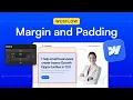 Margin and Padding in Webflow