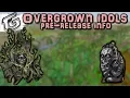 Overgrown Idols - Pre-release info