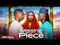 Lagu MISSING PIECE - PAMELA OKOYE, MICHAEL DAPPA, VICTORY MICHAEL, New 2026 Nigerian Movie