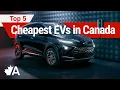 Top 5 Cheapest EVs in Canada 2023