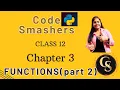 Python Functions Part 2 Class 12 Computer Science CBSE Explained