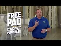FREE Pad with Carpet Purchase Buy Like a Pro