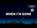 Download Lagu When I'm Gone Lyrics | Albert Hammond