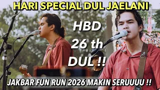 HARI SPESIAL DUL JAELANI     ULTAH KE-26 TAHUN !! DUL BIKIN SUASANA JAKBAR FUN RUN MAKIN SERU .. 