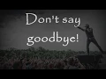 Download Lagu Skillet - Say Goodbye (Lyrics)