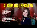 Lagu Kumpulan Lagu Rohani 2026 | Pujian Rohani Kristen Spesial | Clarissa Musik | Aku Percaya
