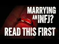 Marrying an INFJ? Here’s Why You Must Be Fully Prepared