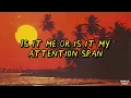 Rebelution - Attention Span (Lyrics) 
